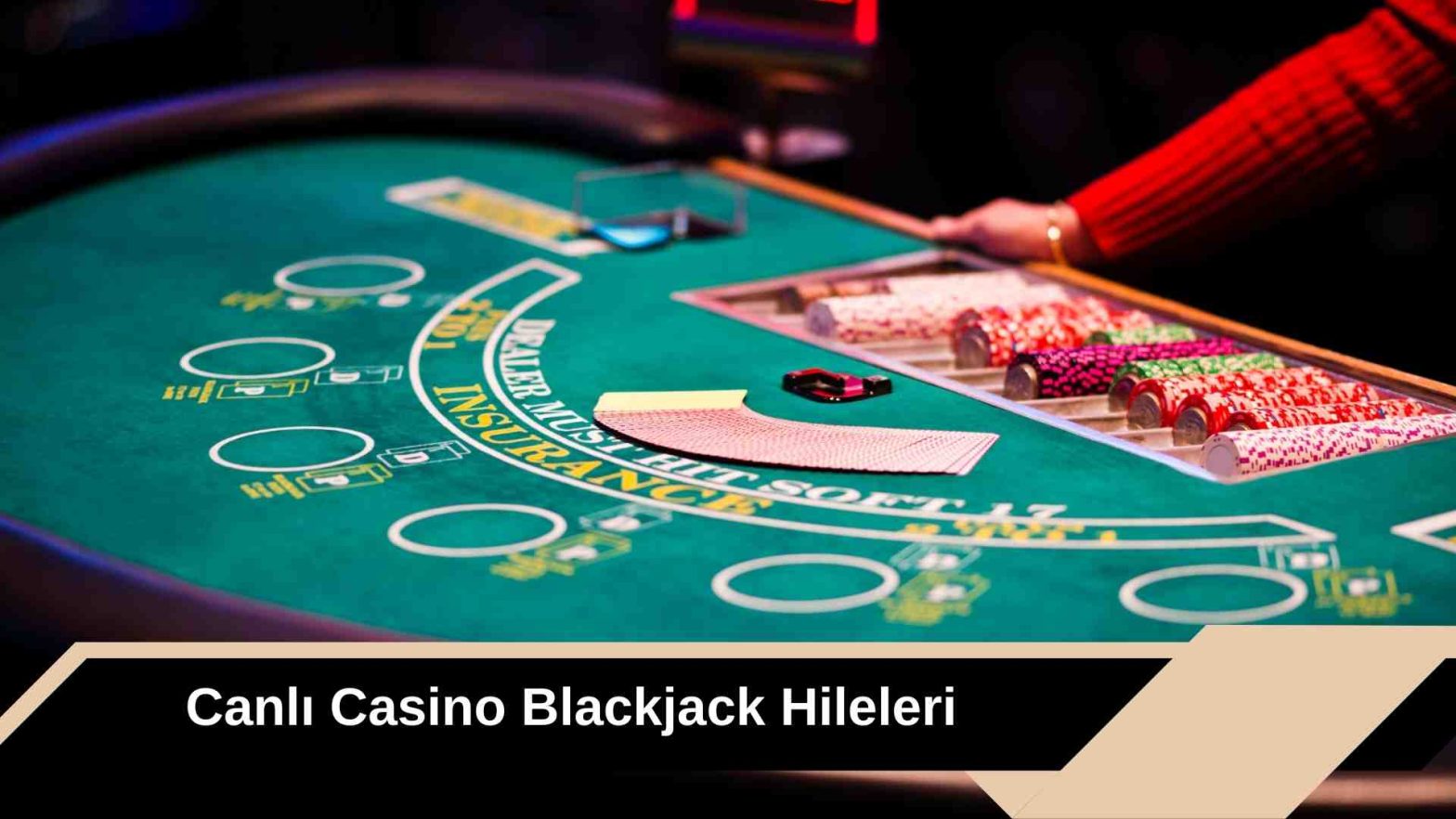 Canlı Casino Blackjack Hileleri